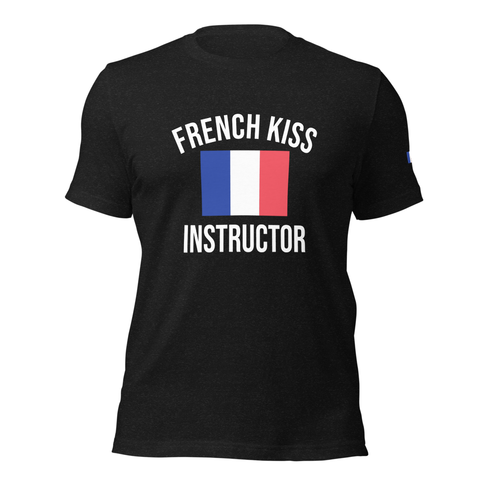 French Kiss Instructor T-Shirt